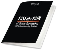 Ease_The_Pain_Of_Claims_Processing_With_Better_Interpreting_Services.png