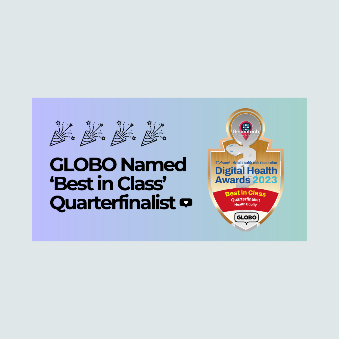 GLOBO Named Best in Class Quaterfinalist Resource Page