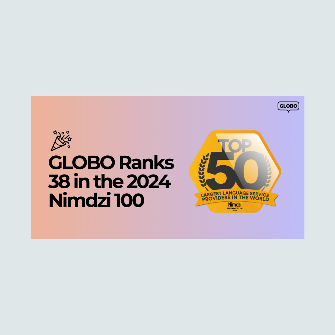 GLOBO Ranks 38 in the 2024 Nimdzi 100 Resource Page